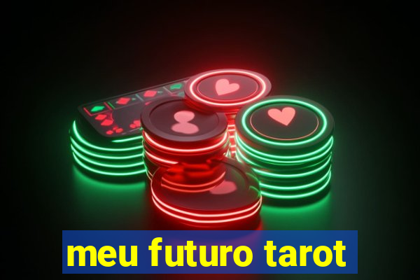 meu futuro tarot